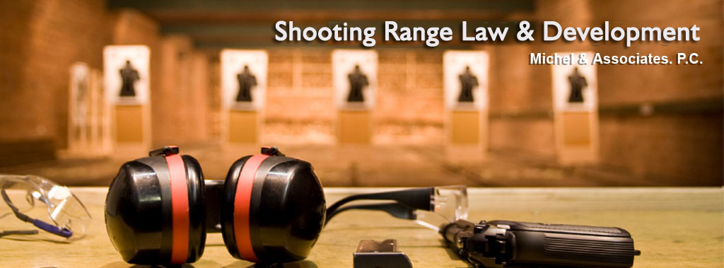 Shooting Range Law & Development